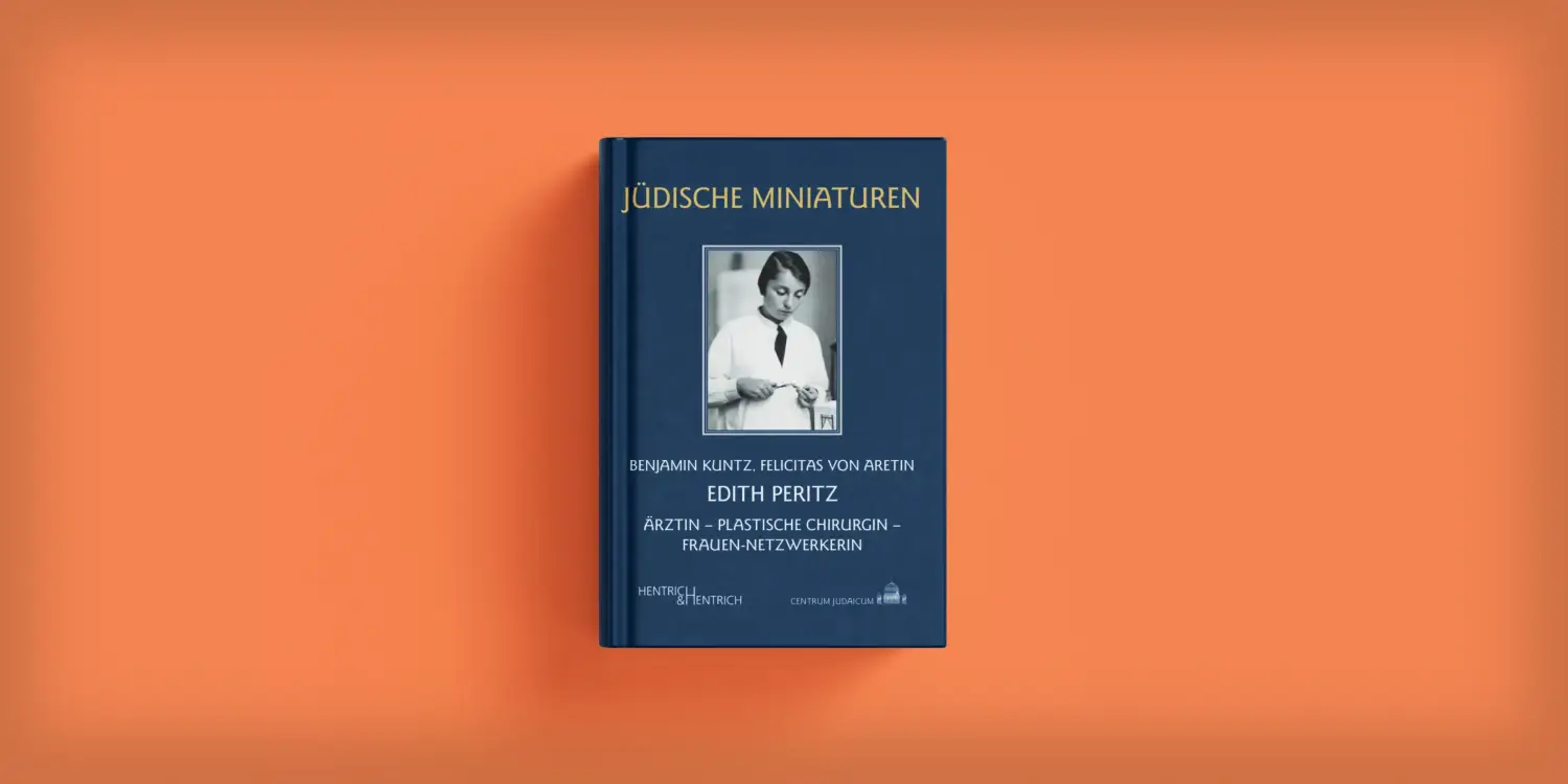 Edith Peritz. Ärztin – Plastische Chirurgin – Frauen-Netwerkerin